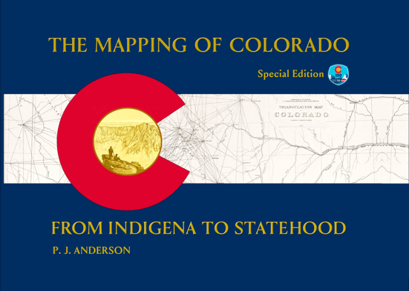 The Mapping of Colorado from Indigena to Statehood 9/8/26