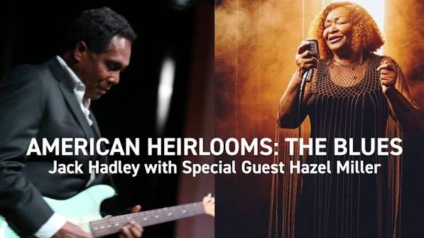 Jack Hadley with Special Guest Hazel Miller